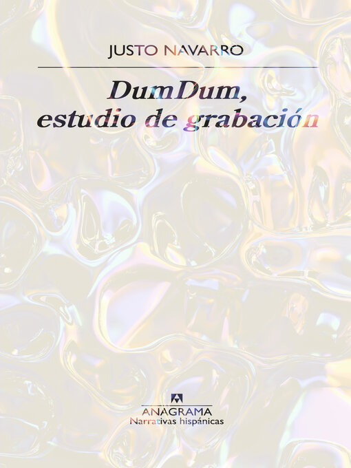 Title details for DumDum, estudio de grabación by Justo Navarro - Available